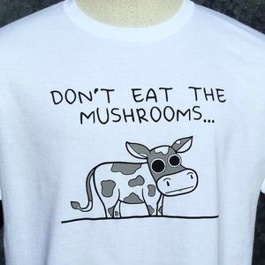 JAY_by_Design Graphic Tee- Dont Eat The Mushrooms